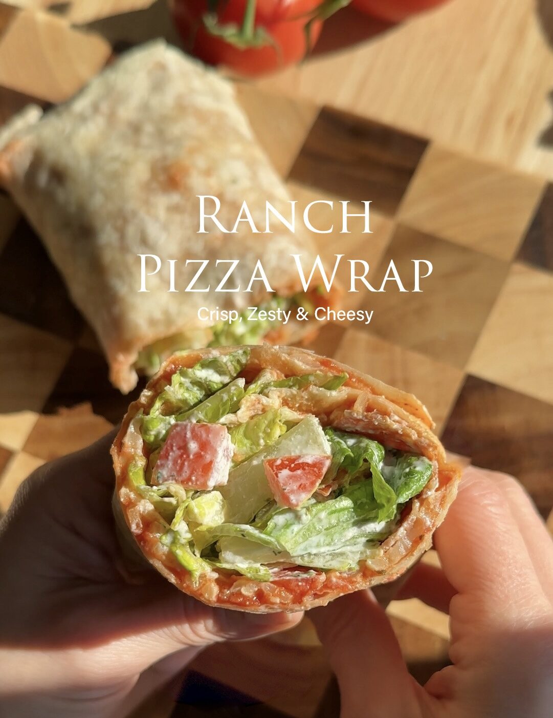 Ranch Pizza Wrap